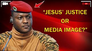 SHOCKING TRUTH: Does Ibrahim Traoré Truly Represent Jesus’ Justice? Christians Need to Hear This!