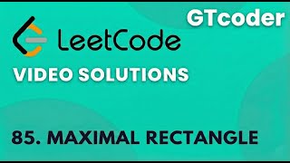 Leetcode Daily 11-01-2026 | Problem No. 85 Maximal Rectangle