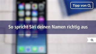 So Spricht Siri Deinen Namen Richtig Aus Youtube