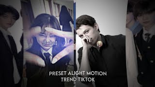 preset alight motion trend tiktok