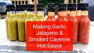 Making Garlic Jalapeno & Smoked Cayenne Hot Sauce Hot Sauce Recipe from Fresh Peppers