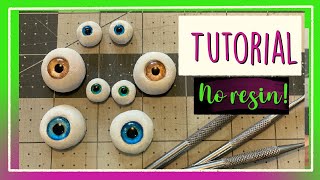 Tutorial: Aprende a hacer ojos realistas para figuras de arcilla polimérica SIN RESINA.