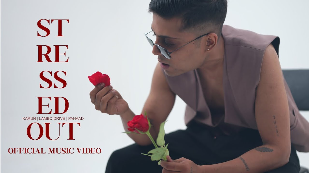 Watch Stressed Out - Karun x Pahaad | Prod By Lambo Drive | Official Music Video | Chehre 2025 on YouTube Watch Stressed Out - Karun x Pahaad | Prod By Lambo Drive | Official Music Video | Chehre 2025 on YouTube