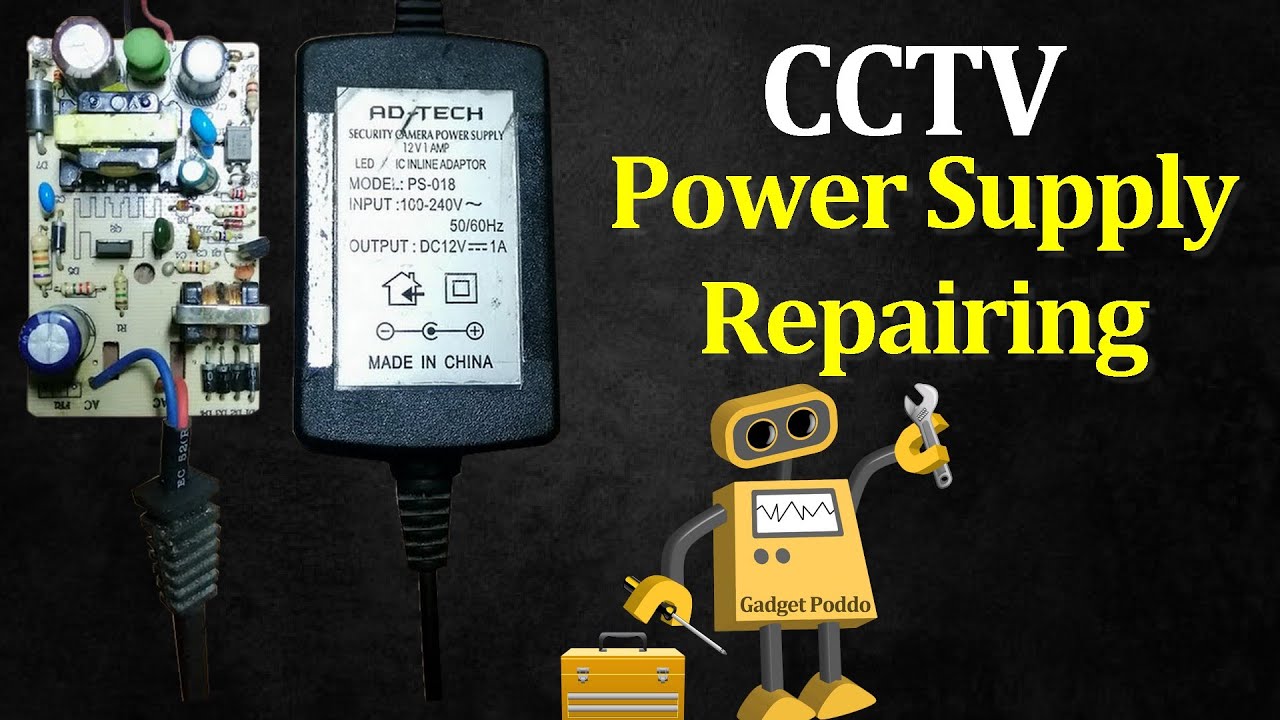 How to repair CCTV Camera Power Adaptor YouTube