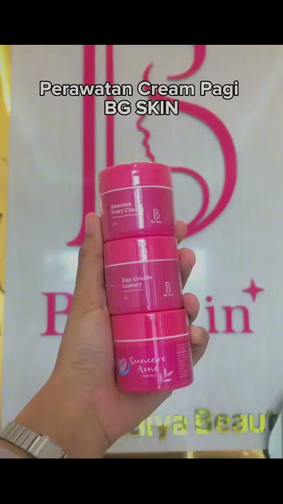 Perawatan Cream Pagi BG Skin #bgskin #daycream #sunscreen #suncare #bpom #skincare #skincareroutine