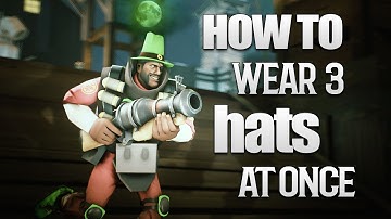 TF2 - How to Equip ANY 3 Hats at Once in 2019?