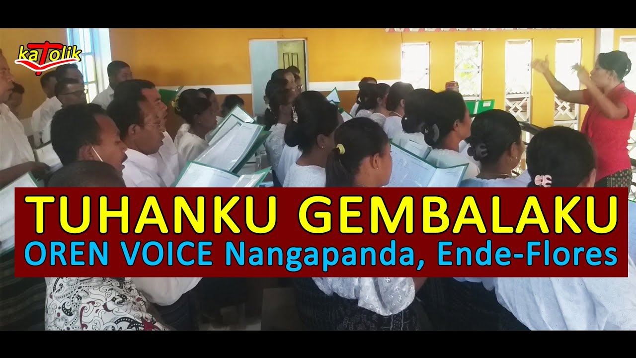 Lagu Tuhanku Gembalaku👉Koor OREN VOICE Nangapanda di Ende, Flores