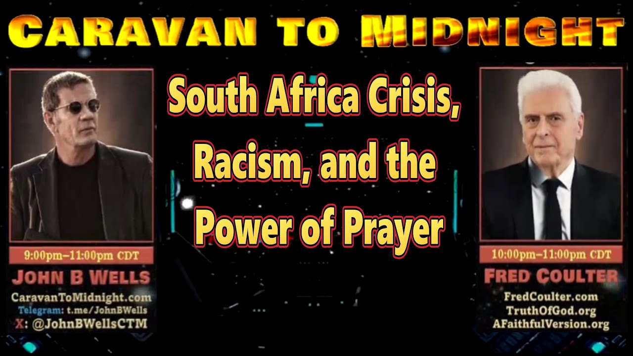 John B. Wells & Fred Coulter on South African Persecution and Finding ...