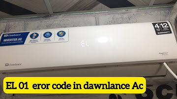 Dawlance Ac (EL 01) code | Dawlance powercon x model ma erorr ku ata ha