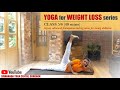 Sivananda weight loss yoga series  class 5