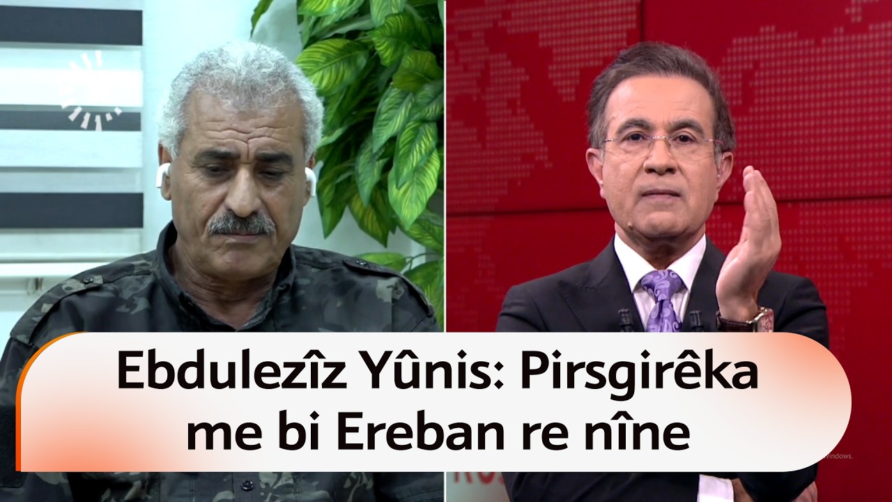 Ebdulezîz Yûnis: Me digot, em dê hişmendiya Ereban biguherin