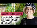 La Rabbanite la plus drôle d’Israël