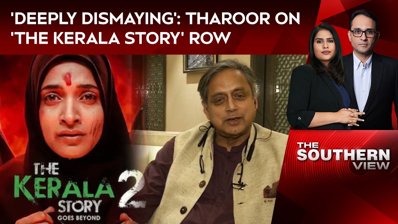 Kerala Story 2 Controversy | 'Deeply Dismaying': Shashi Tharoor on 'The Kerala Story' Row