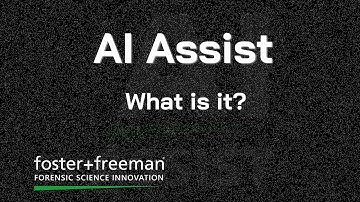 What is AI assist? How it helps solve crime! - foster+freeman AARI®