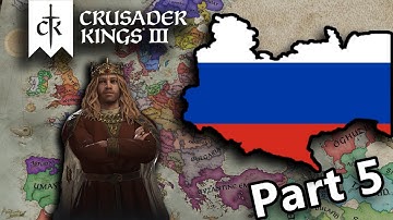 Forming The Russian Empire In Crusader Kings 3 (CK3 Lets Play Part 5)