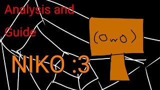 NotOnlyASpectator's Bossfights | NIKO | Analysis, Guide and Solo Completion