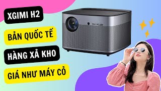 Xả Kho 2023 - Xgimi H2 Phiên Bản Quốc Tế, Mới 100% Giá Chỉ Ngang Máy Cỏ.