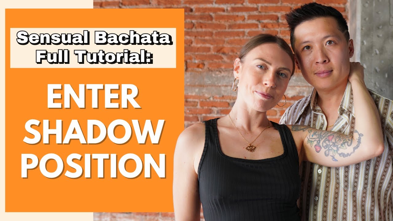 3 Easy Ways to Enter Shadow Position - Bachata Library - YouTube