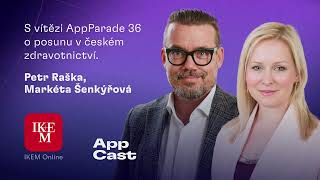 Petr Raška, Markéta Šenkýřová: S vítězi AppParade 36 o posunu v českém zdravotnictví
