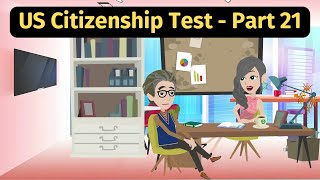 US Citizenship Test Part 21 - Practice English Conversation