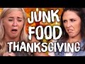 Gross Thanksgiving Junk Food (Cheat Day)