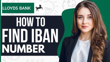 How To Find IBAN Number On Lloyds Bank (NEW UPDATE! 2023)