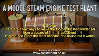 Thumbnail for A MODEL STEAM ENGINE TEST PLANT - PART #16