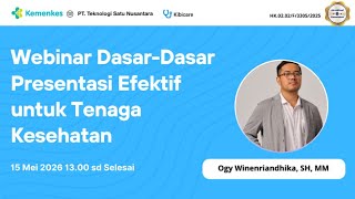 Webinar Dasar-Dasar Presentasi Efektif untuk Tenaga Kesehatan