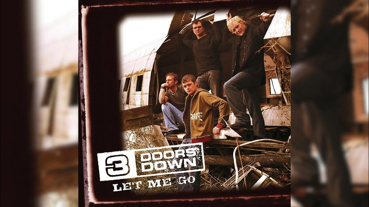 3 Doors Down Let Me Go Deutsche übersetzung