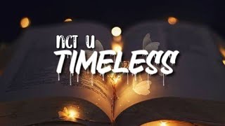 NCT U - Timeless ( subindo ) | indolirik | lirik terjemahan Indonesia