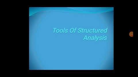#Structured analysis  Tools