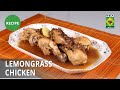 Lemongrass chicken recipe  food diaries   zarnak sidhwa  fusion food