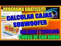 Calcular cajon subwoofer gratiss con este programa gratis disea altavoz a medida