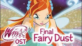 Winx Club 1-3 OST - Final Fairy Dust (CLEAN RIP!) [EXCLUSIVE]