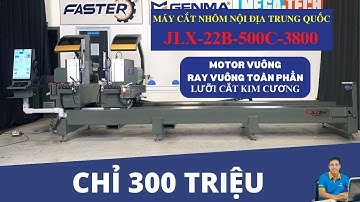 MÁY CẮT NHÔM 2 ĐẦU NỘI ĐỊA TRUNG QUỐC JLXSK | MÁY CẮT NHÔM JINLIXING CAO CẤP.