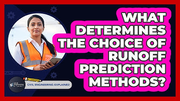What determines the choice of runoff prediction methods?