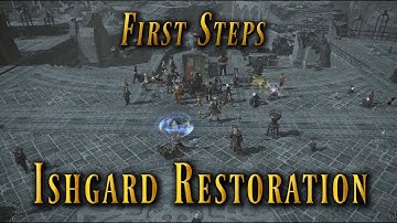 FFXIV: Ishgard Restoration - Starting Out