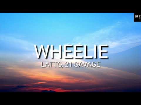 Latto - Wheelie (Lyrics) ft. 21 Savage
