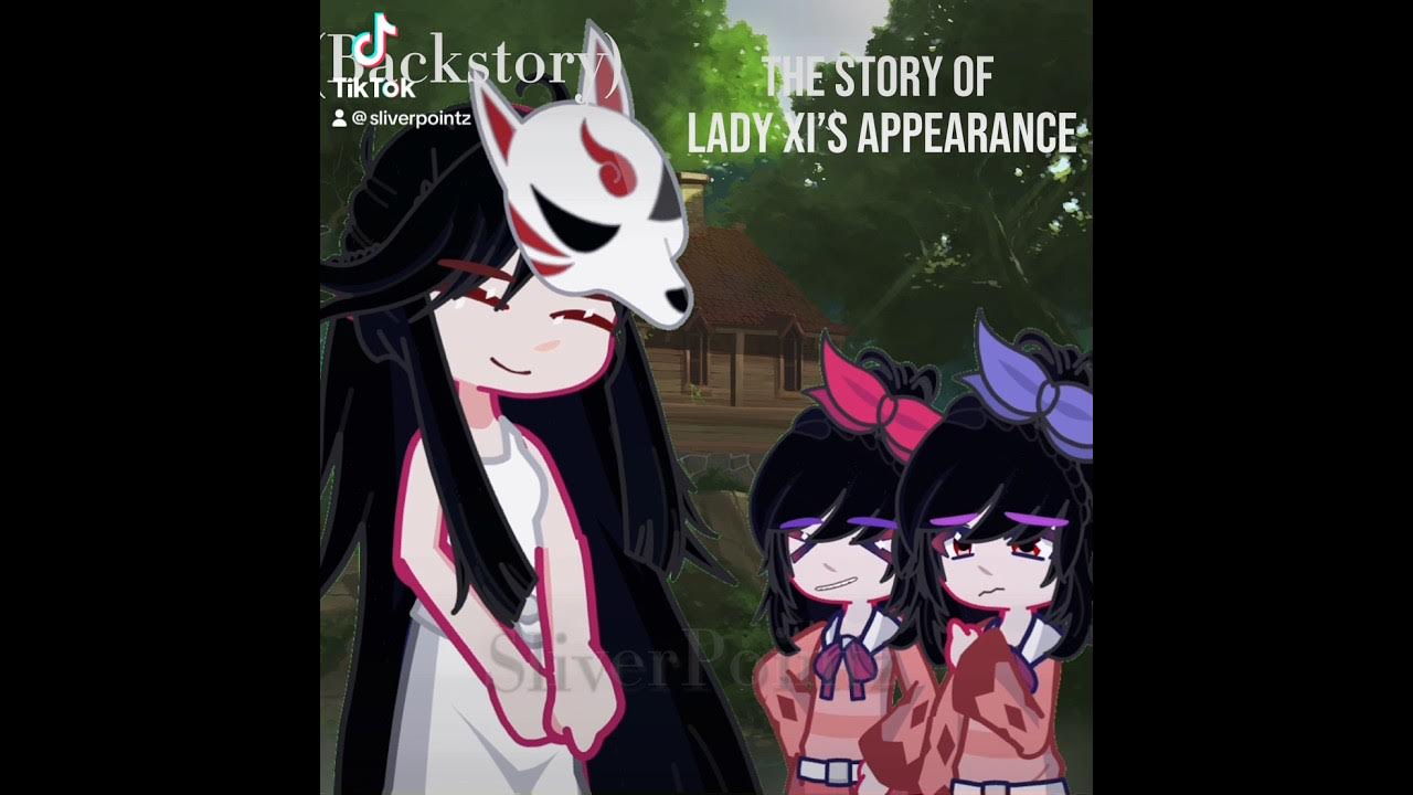 Lady Xi’s Backstory (Halloween special) YouTube