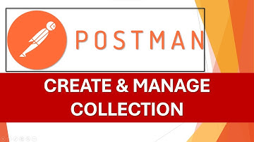 Postman Beginners Tutorial - 03 | Create and Manage Collection | What is Collection (2022)