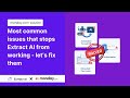 Fix the 3 Most Common Extract AI Issues on @mondaydotcom