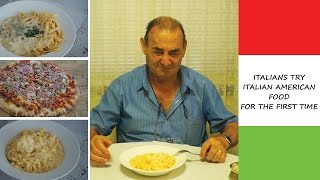 ⁮ITALIANS TRY ITALIAN AMERICAN FOOD FOR THE FIRST TIME | Must Watch