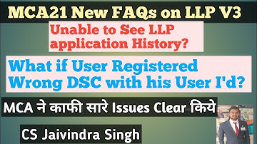 Unable to See Application History on LLP V3 & What if User registered wrong DSC with his User I