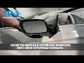 How to Replace Exterior Mirrors 2011-2014 Hyundai Sonata