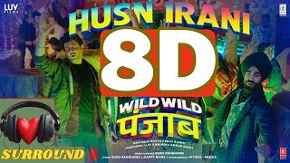 Wild Wild Punjab: Husn Irani 8d Dolby Surround | Guru Randhawa | Varun , Sunny , Jassie