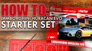How To: Airfix Starter Set Lamborghini Huracán EVO