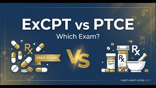 ExCPT vs PTCE 2026: Which Pharmacy Tech Exam Should You Take?