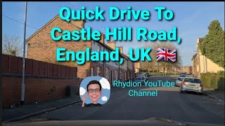 Quick Drive To Castle Hill Road, England UK