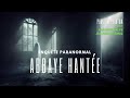 Enqute paranormal dans une abbaye hante  feat jrmparanormal paranormalifefrance