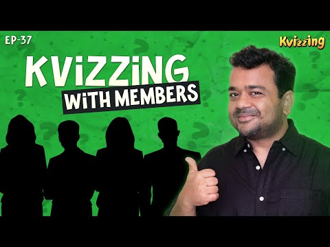KVizzing with Members 37 with @KumarVarunOfficial - learn some new facts today!